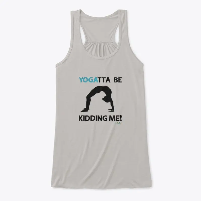 YOGAtta Be Kidding Me! Collection